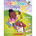 The Gray Day: An Acorn Book (Rainbow Days #1): Volume 1 - Paperback