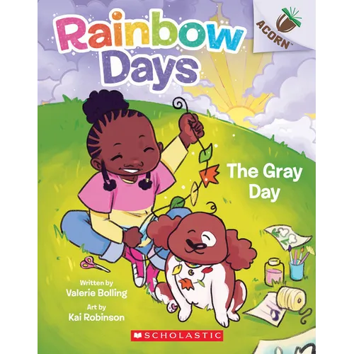 The Gray Day: An Acorn Book (Rainbow Days #1): Volume 1 - Paperback