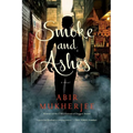 Smoke and Ashes - Paperback