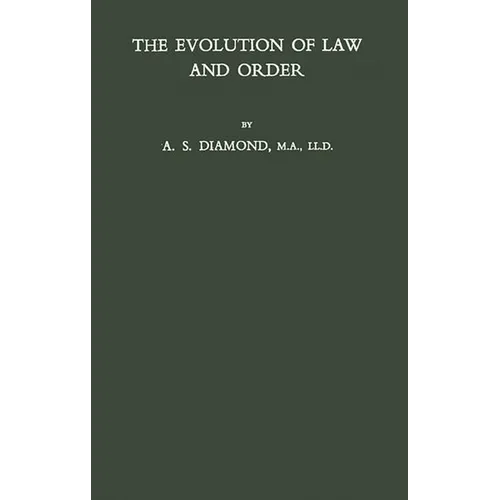 The Evolution of Law and Order