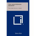 The Lengthening Shadow: The Story of Leo L. Spears
