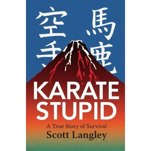 Karate Stupid - Paperback