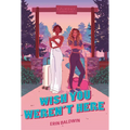 Wish You Weren't Here - Hardcover