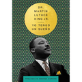 I Have a Dream \ Yo Tengo Un Sueño - Hardcover