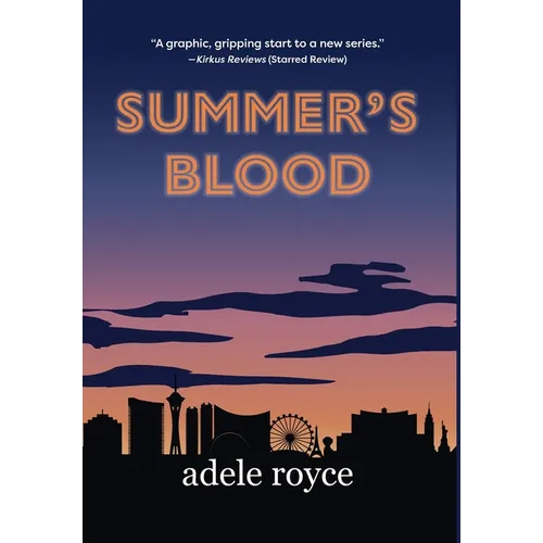 Summer's Blood: The Neon Diaries Book 1 - Hardcover