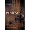 Portals: Two Lives Intertwined by Adoption - Paperback