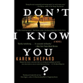 Don't I Know You? - Paperback