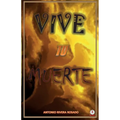 Vive tu muerte - Paperback