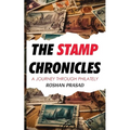 The Stamp Chronicles: A Journey Through Philately - Paperback