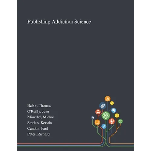 Publishing Addiction Science - Paperback