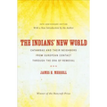 The Indians' New World: Catawbas and Their Neighbors from European Contact through the Era of Removal