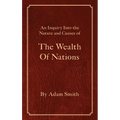 The Wealth Of Nations - Hardcover