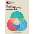 Mindfulness: Developing Agency in Urgent Times - Paperback