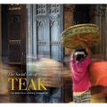 The Social Life of Teak - Paperback
