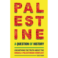 Palestine: A Question of History