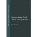 International Bank Crisis Management: A Transatlantic Perspective - Paperback