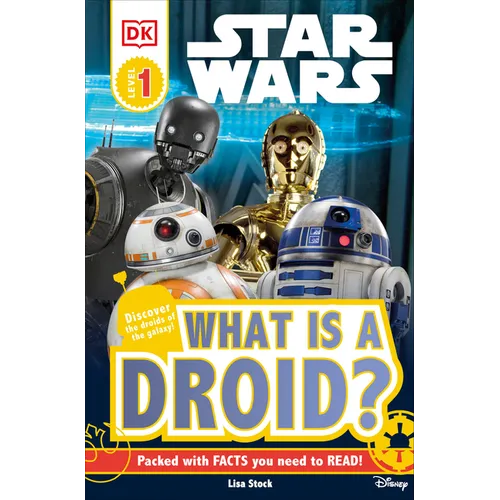 DK Readers L1: Star Wars: What Is a Droid? - Paperback