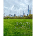 New York: Stilled Life - Hardcover