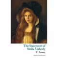 The Statement of Stella Maberly, and An Evil Spirit (Valancourt Classics) - Paperback