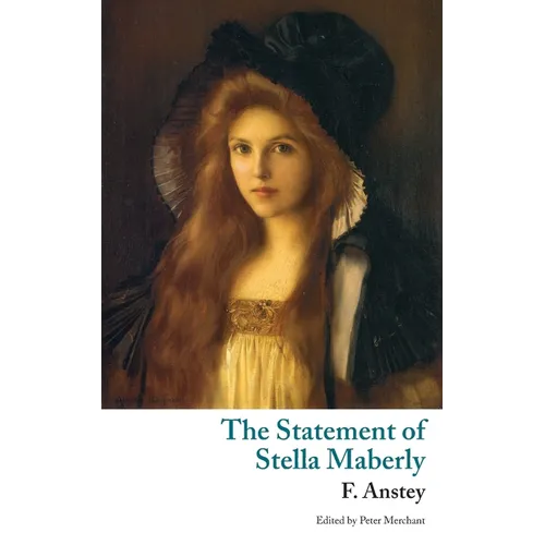 The Statement of Stella Maberly, and An Evil Spirit (Valancourt Classics) - Paperback