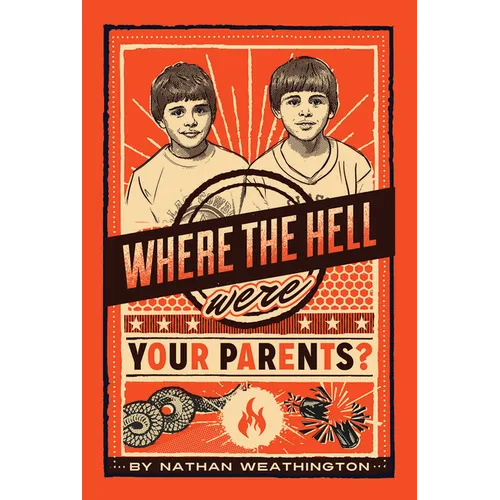 Where the Hell Were Your Parents?, 1 - Paperback