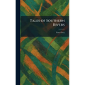Tales of Southern Rivers