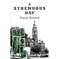 A Strenuous Day