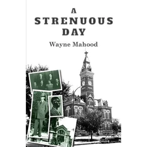 A Strenuous Day