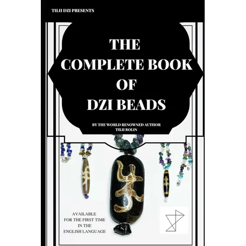 The Complete Book of Dzi Beads - Paperback