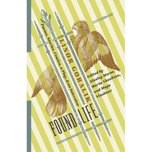 Found Life: Poems, Stories, Comics, a Play, and an Interview - Paperback