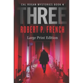 Three (Large Print Edition) - Paperback