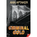 Criminal Gold - Paperback