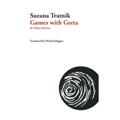 Games with Greta: And Other Stories - Paperback