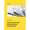 Lelé: dialogues with neutra and prouvé - Paperback