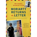 Moriarty Returns a Letter: A Baker Street Mystery - Paperback