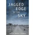 Jagged Edge of the Sky - Paperback