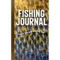Fishing Journal: Catch 'em and Record 'em - Hardcover