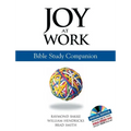 Joy at Work: Bible Study Companion [With DVD] - Paperback