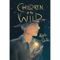 Children of the Wild - Hardcover