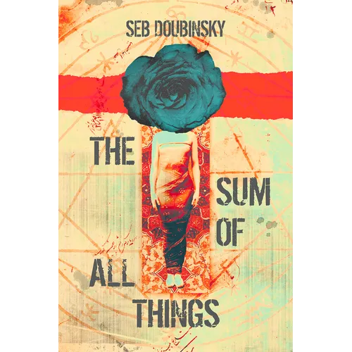 The Sum of All Things - Paperback