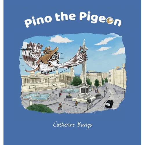 Pino the Pigeon - Hardcover
