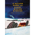A Nature Poem for Every Winter Evening - Hardcover