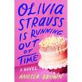 Olivia Strauss Is Running Out of Time - Paperback