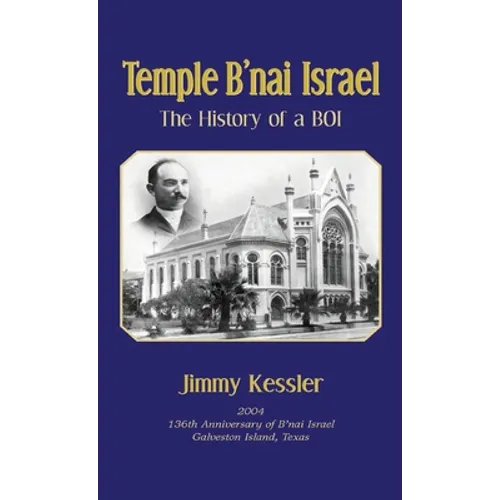 Temple B'nai Israel - The History of a BOI