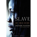 Slave: My True Story - Paperback