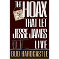 The Hoax That Let Jesse James Live