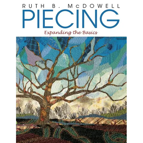 Piecing: Expanding the Basics - Paperback