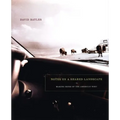 Notes on a Shared Landscape: Making Sense of the American West - Hardcover