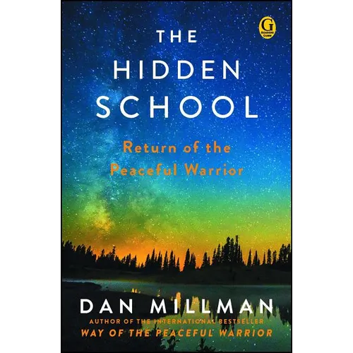 The Hidden School: Return of the Peaceful Warrior - Paperback