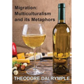 Migration: Multiculturalism & its Metaphors - Paperback